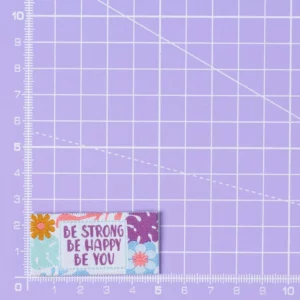 Be strong, be happy, be you – Set van 6 geweven labels