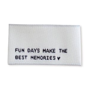 Fun days make the best memories – Naailabel per stuk