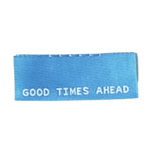 Good times ahead – Naailabel per stuk