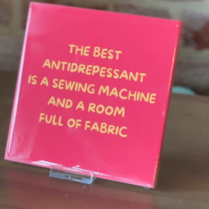 The best antidrepessant is a sewing machine – Keramische tegel