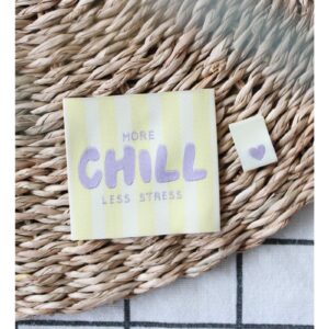 More chill less stress – Naailabel per stuk